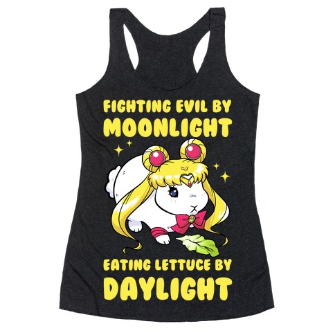 Fighting Evil By Moonlight Eating Lettuce By Daylight Racerback Tank Top