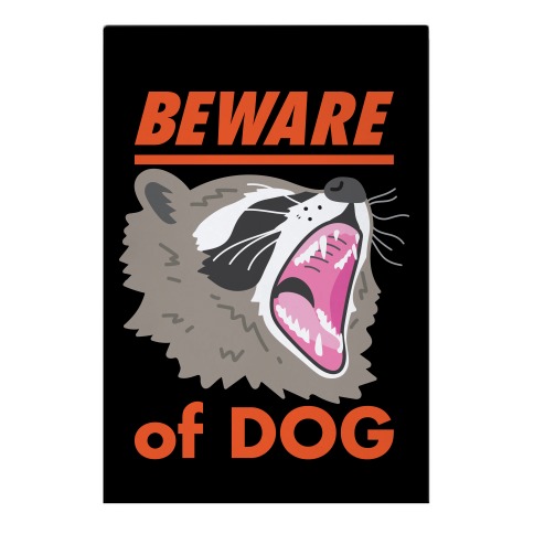 Beware of Dog (Raccoon) Garden Flag