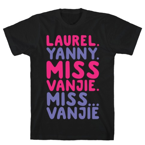 Laurel Yanny Miss Vanjie Parody White Print T-Shirt