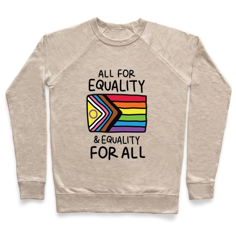All For Equality & Equality For All Pullover
