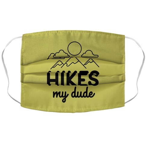 HIKES My Dude Accordion Face Mask