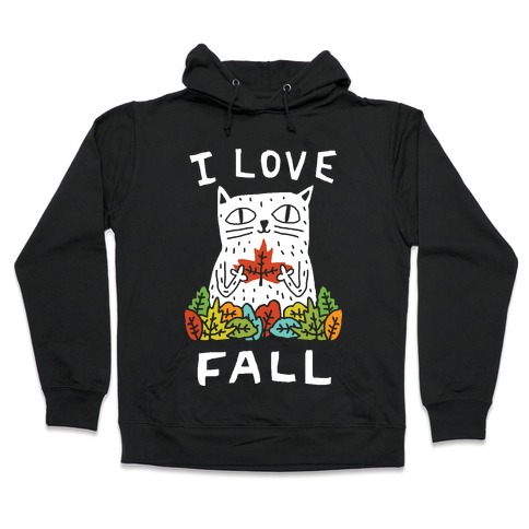 I Love Fall Cat Hooded Sweatshirt