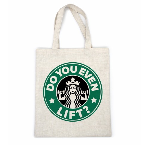 Do You Even Lift Coffee Parody Casual Tote
