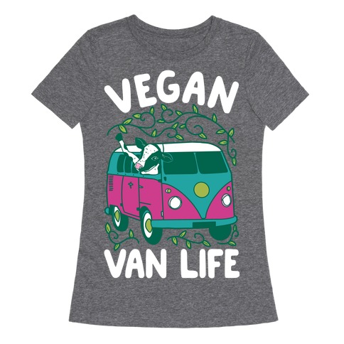 Vegan Van Life Womens T-Shirt