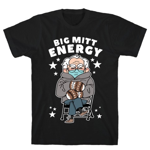 Big Mitt Energy T-Shirt