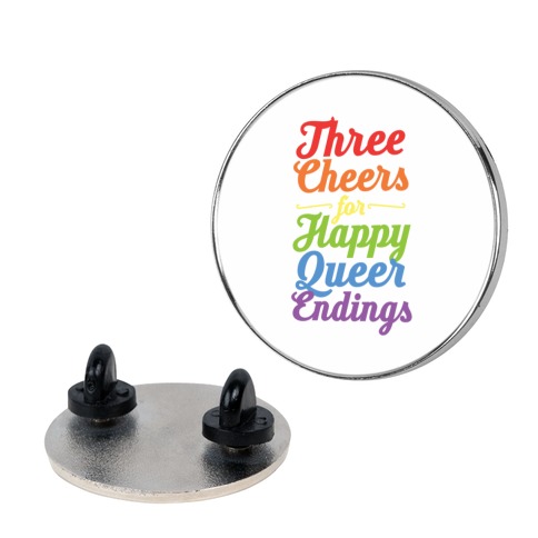 Three Cheers for Happy Queer Endings Pin