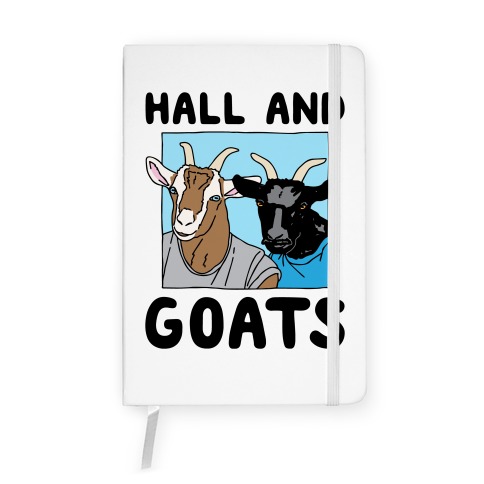 Hall And Goats Parody  Notebook
