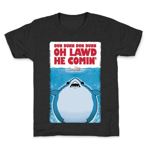 Oh Lawd He Comin' Jaws Parody Kids T-Shirt