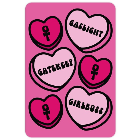 Gaslight Gatekeep Girlboss Candy Hearts Parody Die Cut Sticker