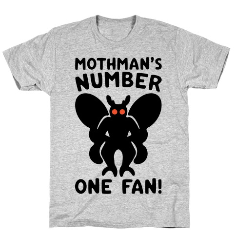 Mothman's Number One Fan T-Shirt