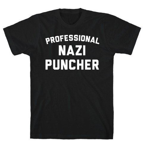 Professional Nazi Puncher White Print T-Shirt