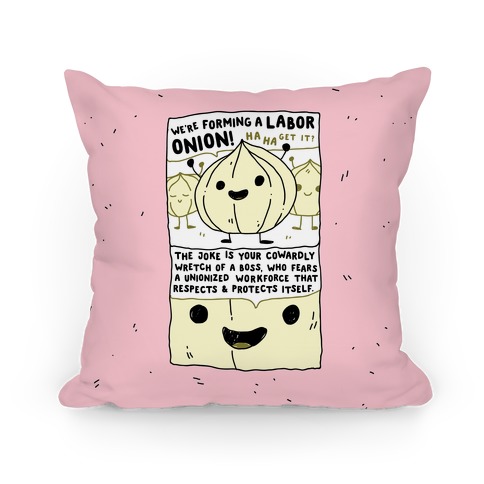 Labor Onion Pillow