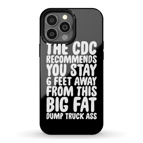 The CDC Recommends You Stay 6 Feet Away From This Ass Phone Case