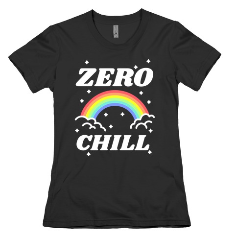 Zero Chill Rainbow Womens T-Shirt