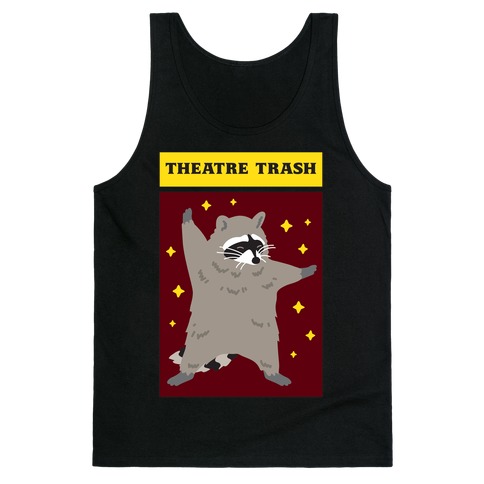 Theatre Trash Raccoon Tank Top