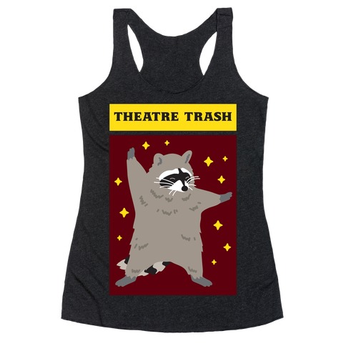 Theatre Trash Raccoon Racerback Tank Top