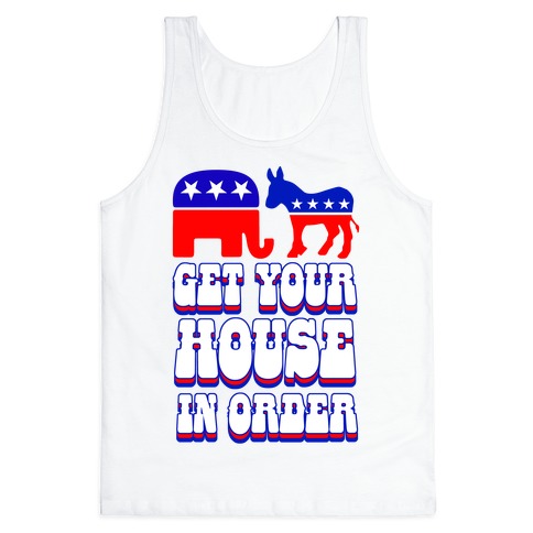 Get Your House In Order Tank Top