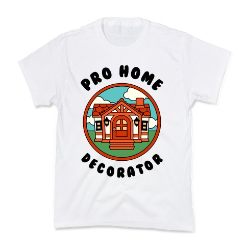 Pro Home Decorator Kids T-Shirt