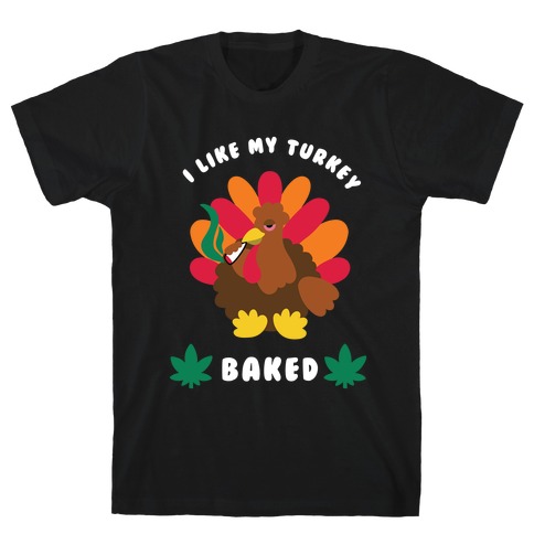Baked Turkey T-Shirt