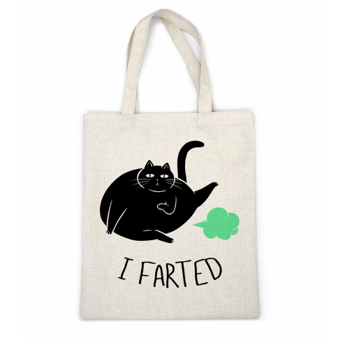 I Farted Casual Tote