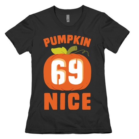 Pumpkin Nice Womens T-Shirt