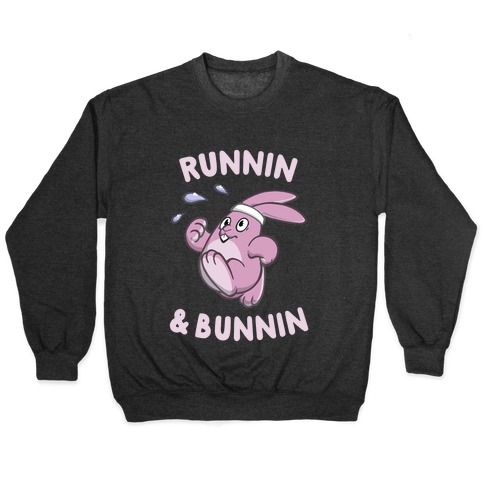 Runnin' And Bunnin' Pullover