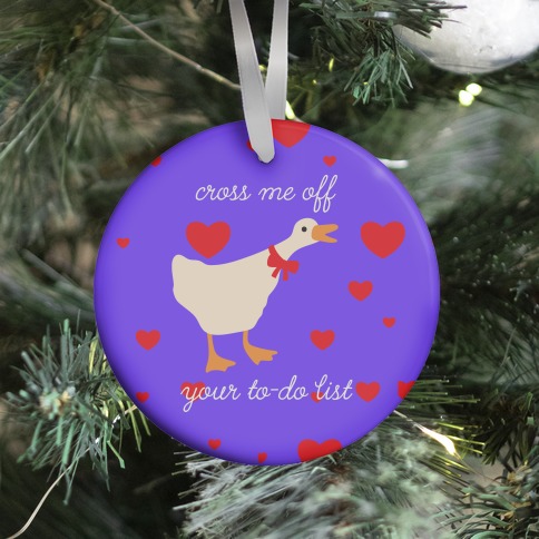 Cross Me Off Your To-Do List Goose Ornament