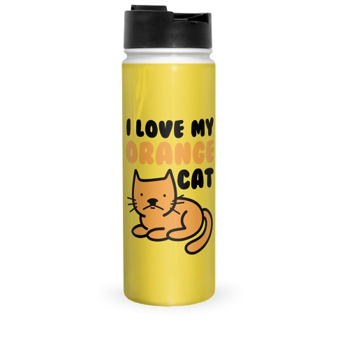 I Love My Orange Cat Travel Mug