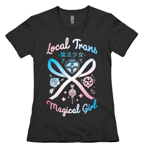 Local Trans Magical Girl Womens T-Shirt