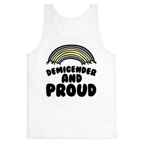Demigender And Proud Tank Top