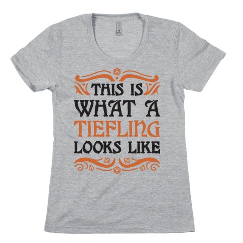 This Is What A Tiefling Looks Like Womens T-Shirt