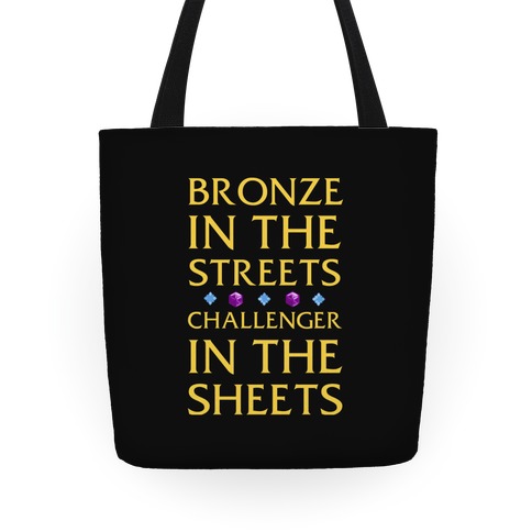 Bronze in the Streets. Challenger in the Sheets Tote