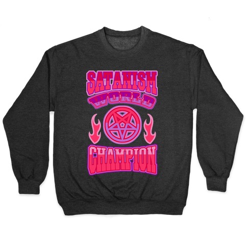 Satanism World Champion Pullover