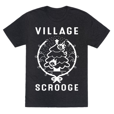 Village Scrooge T-Shirt