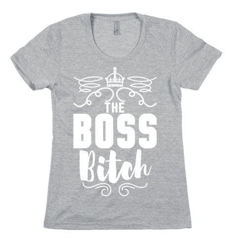 https://images.lookhuman.com/render/standard/5000040652308209/3300-athletic_gray-md-t-the-boss-bitch.jpg