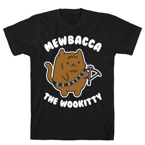 Mewbacca the Wookitty T-Shirt