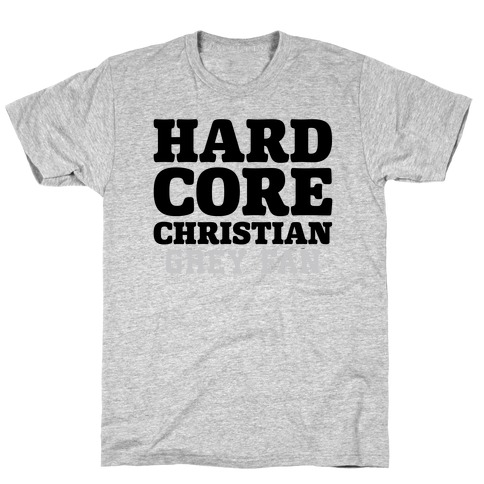 Hardcore Christian Grey Fan T-Shirt