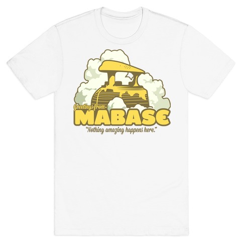 Greetings From Mabase T-Shirt