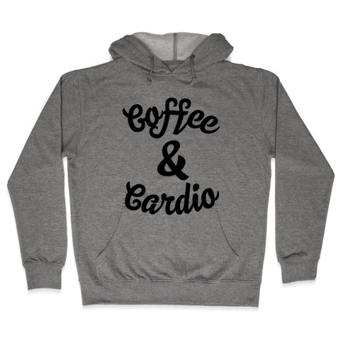 Coffee & Cardio Hooded Sweatshirt