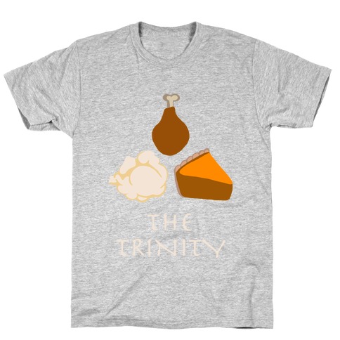 The Thanksgiving Trinity T-Shirt