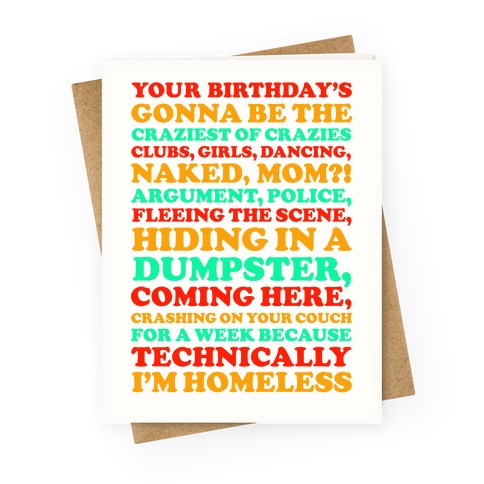Technically I'm Homeless Greeting Card