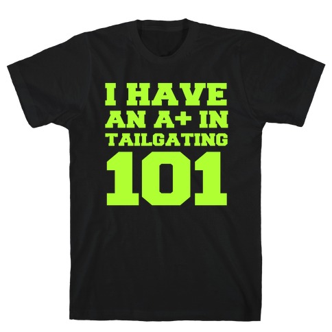 Tailgating 101 T-Shirt