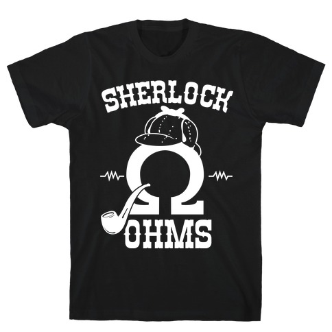 Sherlock Ohms Pair (Sherlock Ohms) T-Shirt