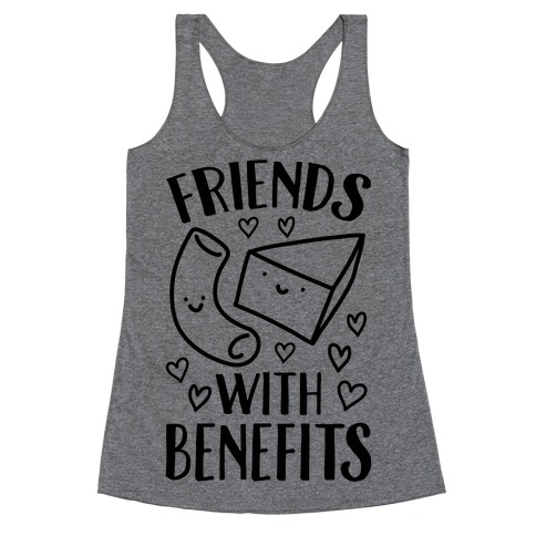 Friends With Benefits Racerback Tank Top