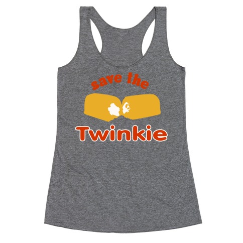 Save the Twinkie! Racerback Tank Top
