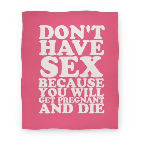 Don't Have Sex Blanket Blanket