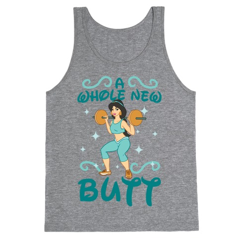 A Whole New Butt Tank Top
