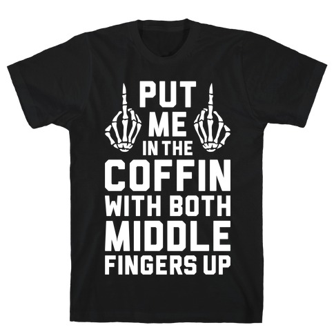 Both Middle Fingers Up T-Shirt