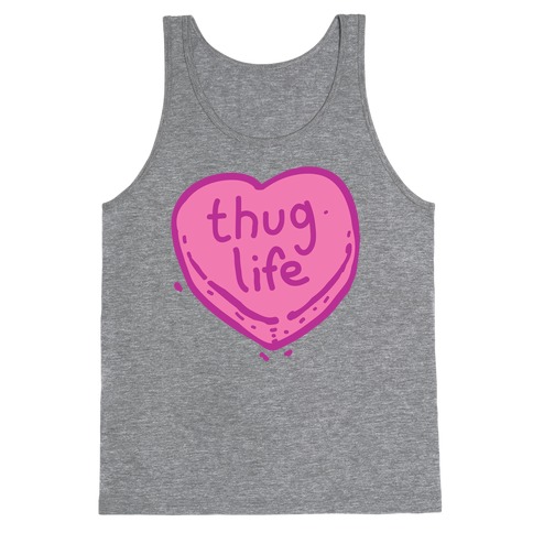 Thug Life Candy Heart Tank Top