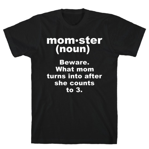 Momster Definition T-Shirt